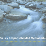 Quien contamina, paga. Actividades de prioridad 3 incluidas en la Ley de Responsabilidad Medioambiental.