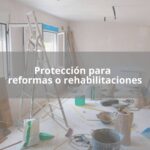 ¿Necesito un seguro para hacer una reforma en mi empresa o en mi hogar?